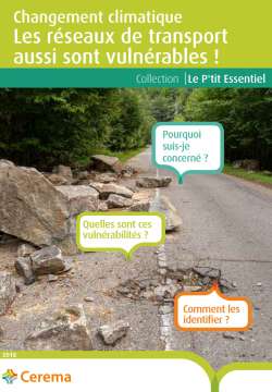 Changement climatique - Les réseaux de transport aussi sont vulnérables !