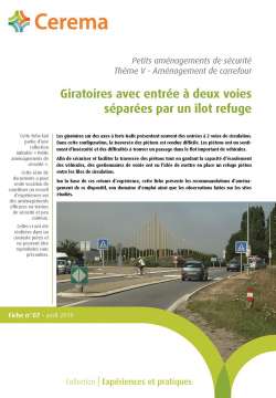 Giratoires avec entrée à deux voies séparées par un îlot refuge