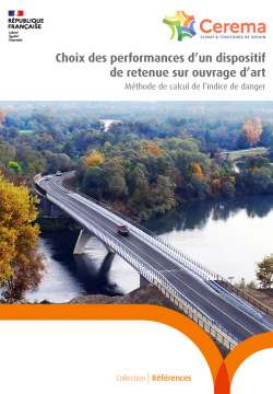 Choix des performances d’un dispositif de retenue sur ouvrage d’art