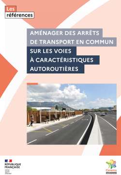 Aménager des arrêts de transport en commun sur les voies à caractéristiques autoroutières